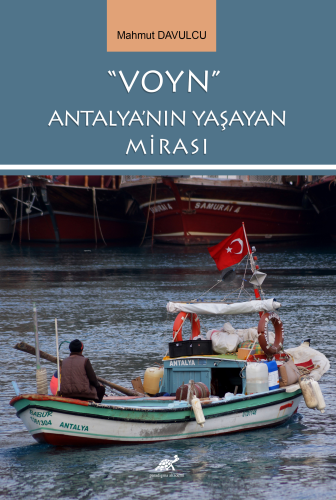 “Voyn” Antalya'nın Yaşayan Mirası - Kitapiks.com