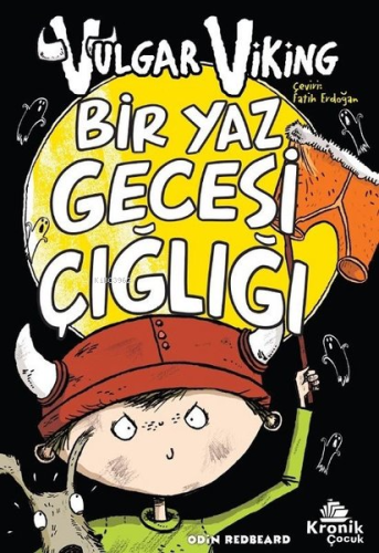 Vulgar Viking 5 - Bir Yaz Gecesi Çığlığı - Kitapiks.com