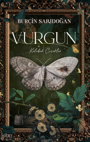 Vurgun - 1 - Keleebek Çiçekler