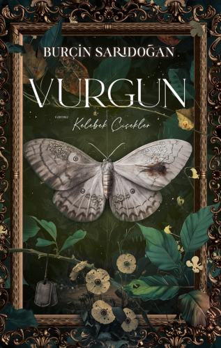 Vurgun - 1 - Keleebek Çiçekler - Kitapiks.com