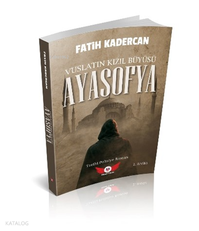 Vuslatın Kızıl Büyüsü ;Ayasofya