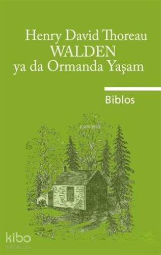 Walden Ya Da Ormanda Yaşam