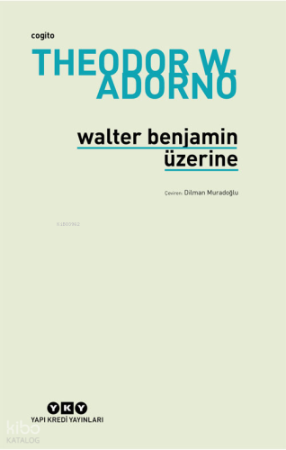 Walter Benjamin Üzerine