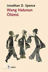 Wang Hatunun Ölümü - Kitapiks.com