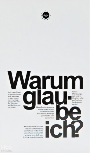 Warum Glau Be İch (Niçin İnanıyorum)