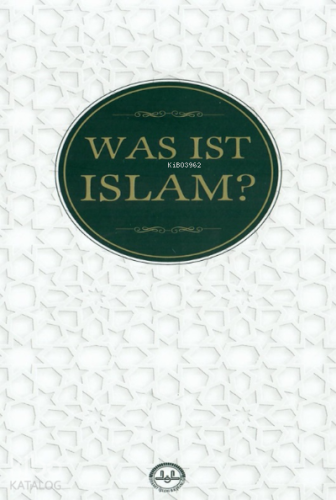 Was Ist Islam - Kitapiks.com