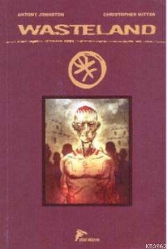 Wasteland Cilt: 2 - Kara Çelik ve Köpek Kabilesi; Kitap 3 ve Kitap 4 -