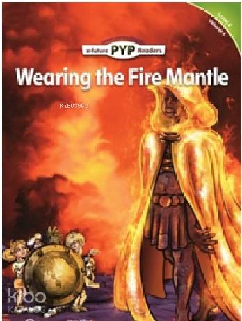 Wearing the Fire Mantle (Level-4)