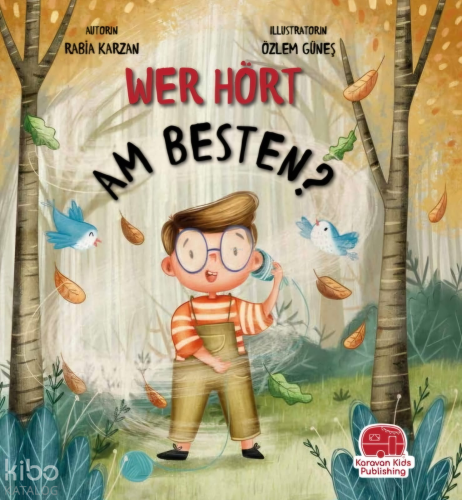 Wer Hört Am Besten? (En İyi Kim Duyar)