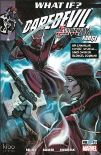 What If? Daredevil Elektra'ya Karşı