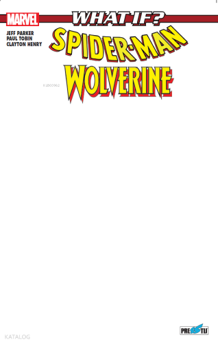 What If? Spider-Man Wolverine'e Karşı (Boş Kapak)
