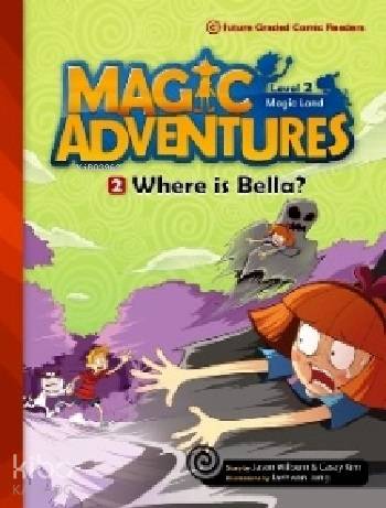 Where is Bella ? (Level-2); Magic Adventures 2