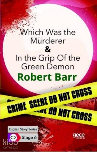 Which Was the Murderer- In The Grip Of The Green Demon İngilizce Hikayeler C2 Stage 6