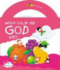 Whıcıh Color Dıd God Use?