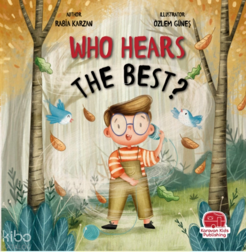Who Hears The Best ;En İyi Kim Duyar