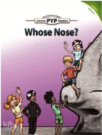 Whose Nose ? (Level-4)