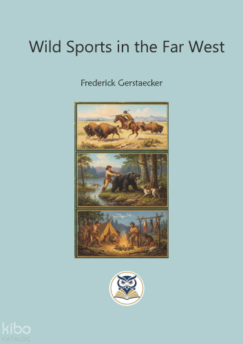 Wild Sports in the Far West