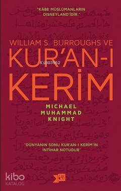 William S. Burroughs ve Kur'an-ı Kerim