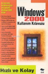 Windows 2000 Kullanım Kılavuzu: Hızlı ve Kolay - Kitapiks.com