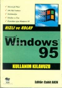 Windows 95 Kullanım Kılavuzu; Hızlı ve Kolay - Kitapiks.com