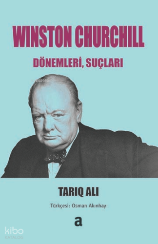 Winston Churchill: Dönemleri, Suçları