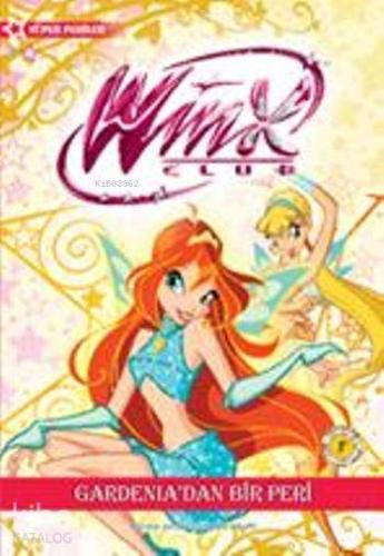 Winx Club - Gardenia'dan Bir Peri - Kitapiks.com