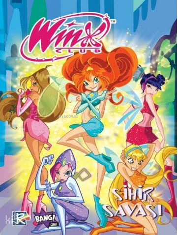 Winx Club Sayı 12 - Sihir Savaşı