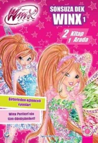 Winx Club - Sonsuza Dek Winx 1 ;2 Kitap 1 Arada - Kitapiks.com