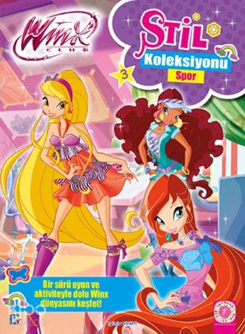 Winx Club Stil Koleksiyonu - Spor - Kitapiks.com