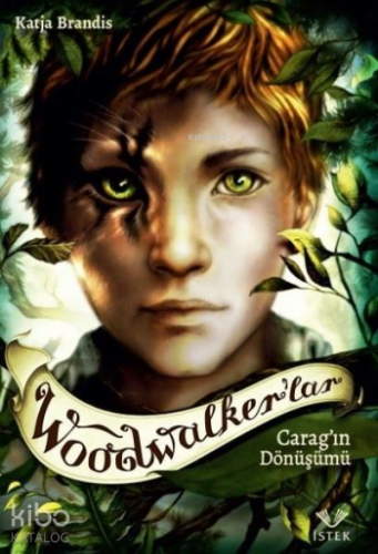 Woodwalker’lar - Carag'ın Dönüşümü