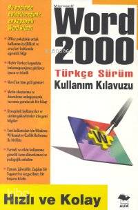 Word 2000 Türkçe Kullanım Kılavuzu; Hızlı ve Kolay - Kitapiks.com