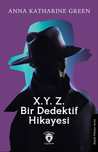 X.Y. Z.Bir Dedektif Hikayesi - Kitapiks.com