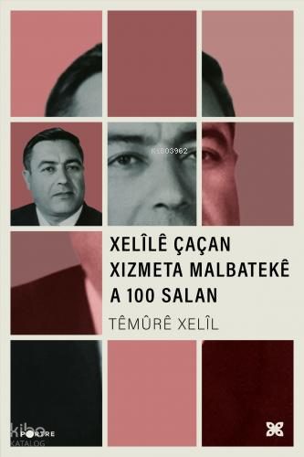 Xelîlê Çaçan Xızmeta Malbatekê A 100 Salan