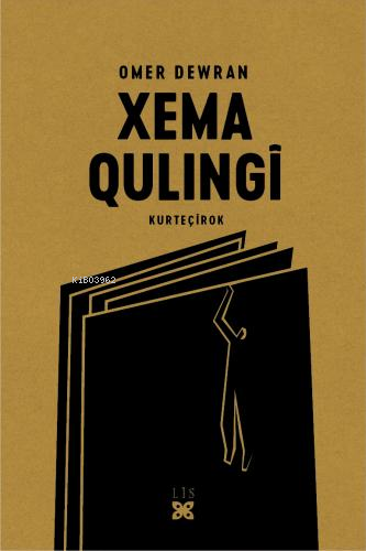 Xema Qulingî;Kurteçirok - Kitapiks.com