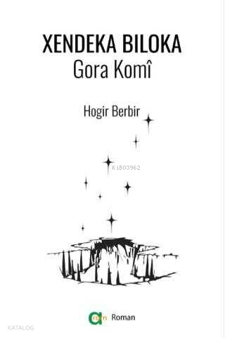 Xendeka Biloka - Gora Komî