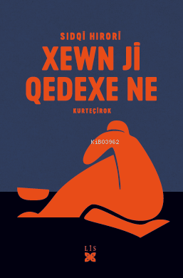 Xewn Ji Qedexe Ne;Kurteçirok - Kitapiks.com