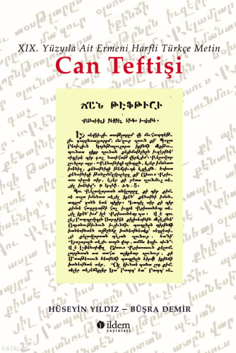 XIX. Yüzyıla Ait Ermeni Harfli Türkçe Metin - Can Teftişi