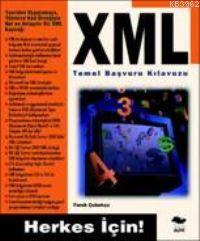 Xml Temel Başvuru Kılavuzu; Herkes İçin! - Kitapiks.com