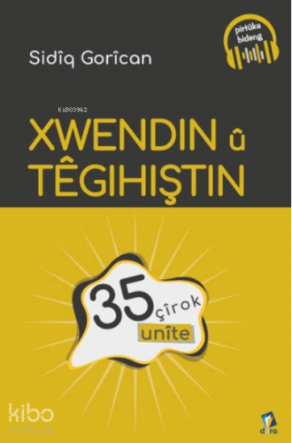 Xwendin û Têgihiştin - 35 Unîte - Kitapiks.com