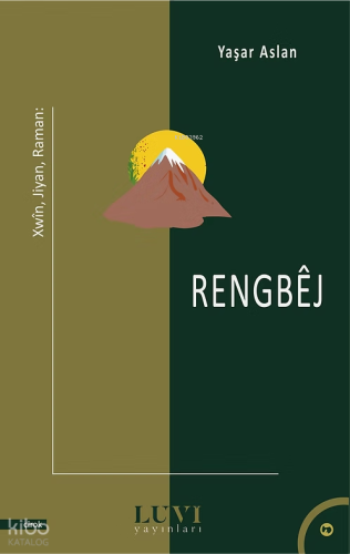 Xwin, Jiyan, Raman: Rengbej