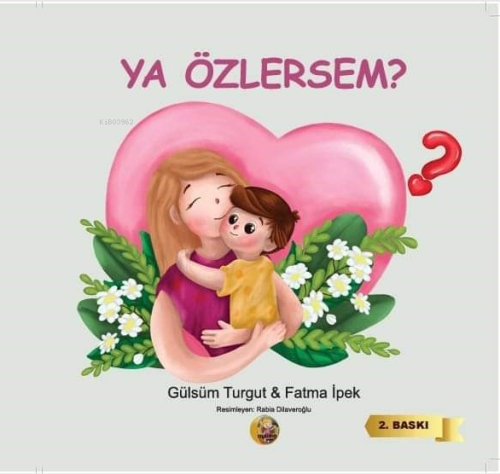 Ya Özlersem? - Kitapiks.com