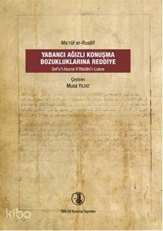 Yabancı Ağızlı Konuşma Bozukluklarına Reddiye
