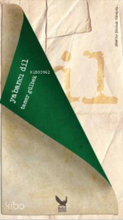 Yabancı Dil; 2000'ler Şiirinde Yürüyüş Serisi