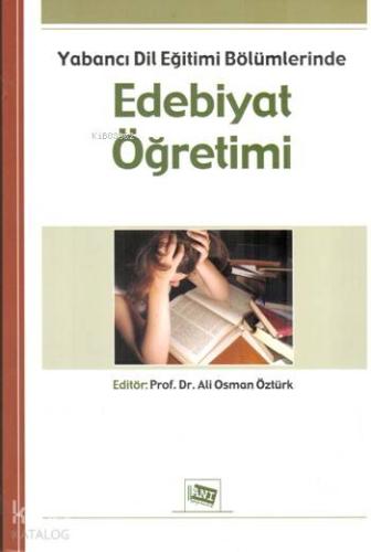 Yabancı Dil Eğitimi Bölümlerinde Edebiyat Öğretimi