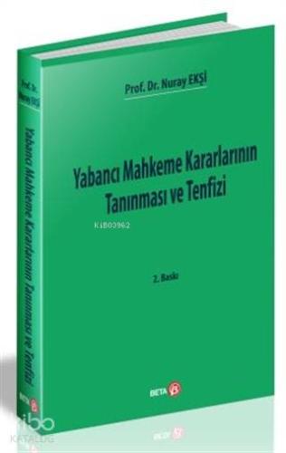 Yabancı Mahkeme Kararlarının Tanınması ve Tenfizi