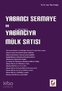 Yabancı Sermaye ve Yabancıya Mülk Satışı