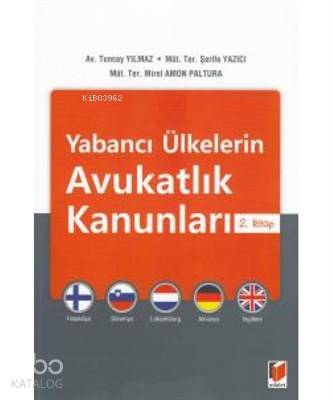 Yabancı Ülkelerin Avukatlık Kanunları: 2. Kitap