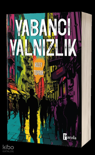 Yabancı Yalnızlık