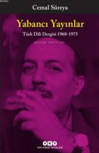Yabancı Yayınlar Türk Dili Dergisi 1968-1975; Bütün Yapıtları - Kitapi