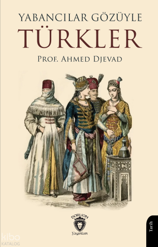 Yabancılar Gözüyle Türkler